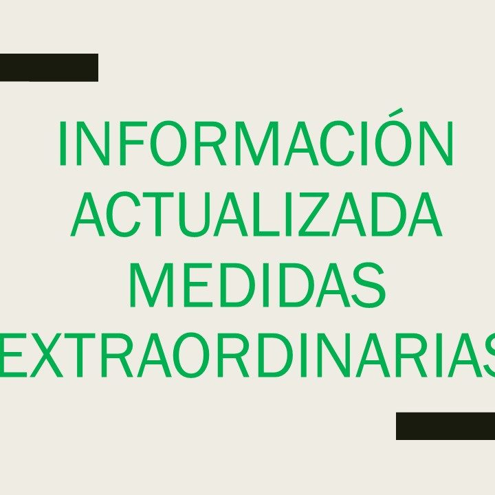 INFORMACION ACTUALIZADA MEDIDAS EXTRAORDINARIAS2